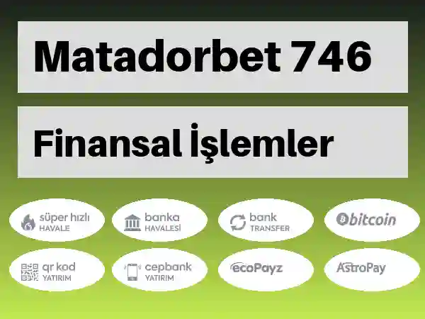 Matadorbet Para yatırma ve çekme 746